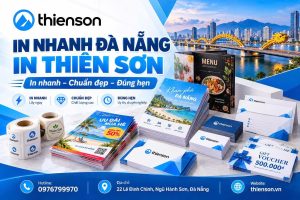 In Ấn Đà Nẵng Chuyên Nghiệp – In Nhanh Giá Tốt Thiên Sơn